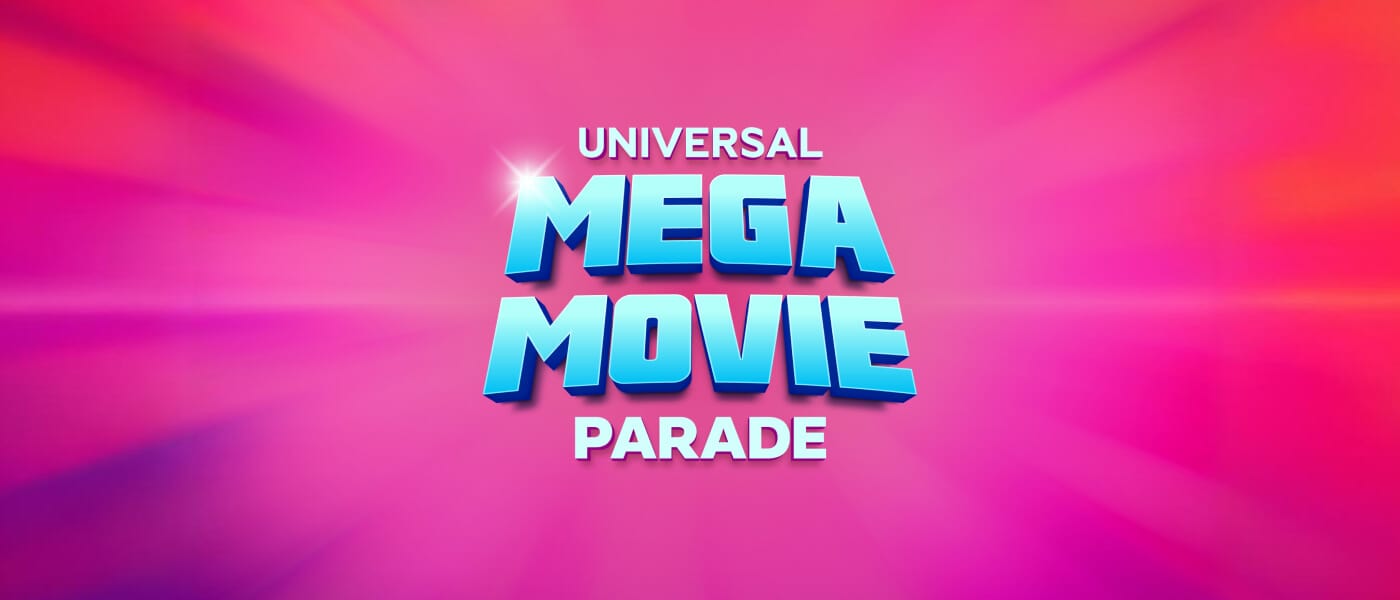 A pink, purple and blue background with the words "UNIVERSAL MEGA MOVIE PARADE" in the center.